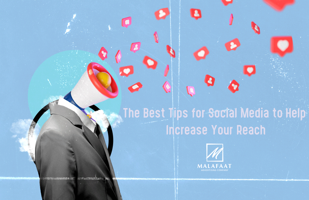 Best Tips for Social media to help increase reach